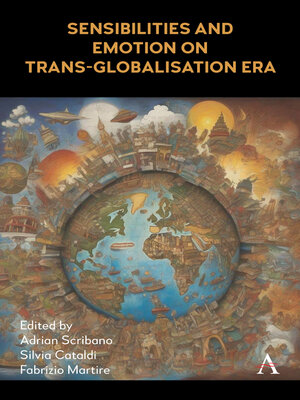 cover image of Sensibilities and Emotion on Trans-Globalisation Era